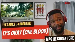 🚨NEW ARTIST🚨| THE GAME FT JUNIOR REID - IT IS OKAY (ONE BLOOD)🔥🔥🔥