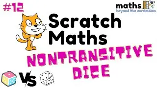 Code your own Nontransitive (intransitive) Dice using Scratch Blocks