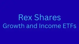 REX Shares Growth and Income ETFs Overview and Predictions!