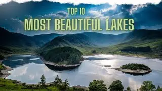 Top 10 Most Beautiful Lakes Around The World - Travel Video