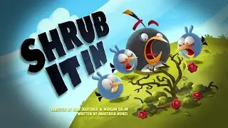 Angry birds toons remastered: ep48 T1 Shrub it in