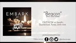 Jackson Snapp - Beacon (feat. Ellie Hope)