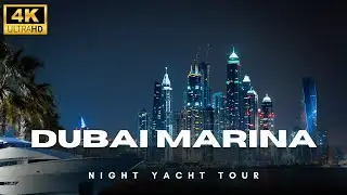 Dubai Marina Yacht Tour at Night | Stunning Views Luxury Experience