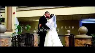 Christal & Jesse's Wedding Teaser