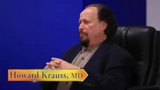 Advocating for Our Patients - Dr. Howard Krauss