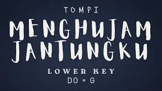 Tompi - Menghujam Jantungku [ KARAOKE INSTRUMENTAL MUSIC - MALE / LOWER KEY ]