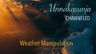 КАНАЛИРОВАННЫЙ | Уннакасунья &ndash; Управление погодой