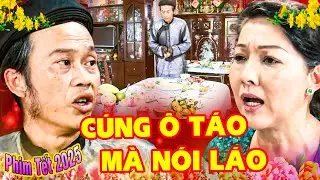 Phim Hài Tết Hoài Linh 2025 - CÚNG ÔNG TÁO MÀ NÓI LÁO | Phim Hài Tết Mới Mới Ra Lò - Phim Tết 2025