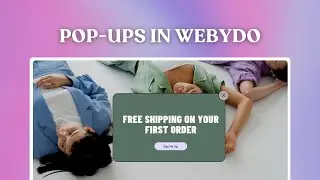 🔥 How to Create & Customize Pop-Ups in Webydo &ndash; Full Tutorial!