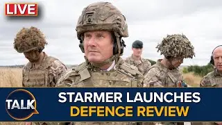LIVE: Keir Starmer Launches Strategic Defence Review | 12 New Submarines And £15bn In Warheads