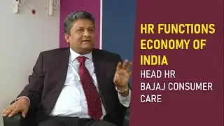 Expert Interview on HR Functions Business partner Economy of India | Head HR | Bajaj Consumer Care