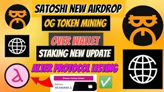 Satoshi New OG Token Mining || Over Wallet Staking New Update || Alter Protocol Listing Update 🔥
