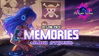DJ Remix Memories OST (One Piece) by AIPOLLO TUNES