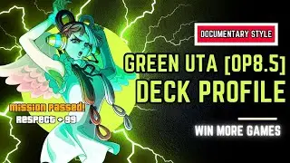 Dominate the Meta! Ultimate Green Uta Deck for OP8.5!