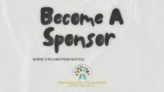 Dreamers Wish foundation- Thank you video to 2023 Donors and Sponsors