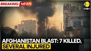 BREAKING | Afghan Authorities: Explosion Targeted Chinese Nationals | WION News