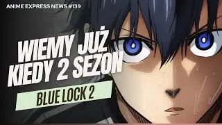 #139 Anime Express News - Sand Land to dobre anime i gra