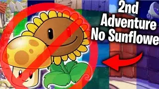 2nd Adventure Mode Sunflowerless (Fog)