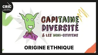 Mallette p&eacute;dagogique &laquo; Capitaine Diversit&eacute; et les mini-citoyens &raquo; - 3. Origine ethnique