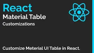 📰💥 React 💻  | Material Table Customization  Part III