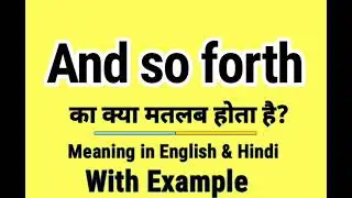 And so forth meaning in Hindi | And so forth ka kya matlab hota hai | Daily Use English Words
