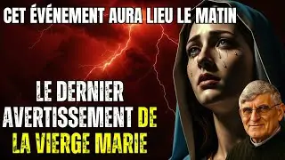Message Urgent de la Vierge Marie pour 2026 &ndash; Cherchez Refuge D&egrave;s Maintenant ! P&Egrave;RE PETAR