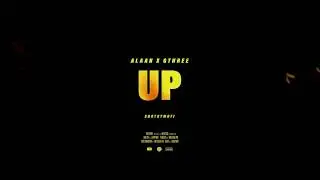 Alaan (feat. GThree) - Up (Official Music Video)