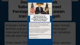 Lima Hari Perang Iran Vs Israel, Donald Trump Makin Tak Sabar Bantu Zionis Persiapkan Perang