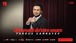 Фаррух Хамраев - Киёматли дустим онам (аудио 2024)
