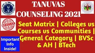 TANUVAS Seat Matrix | Colleges vs Courses vs Communities | General Category | BVSc & AH | BTech