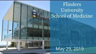 Flinders University Medical School webinar from KOM Consultants - May 29, 2019