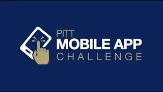 Pitt Mobile App Challenge: Bring Your App to Life!