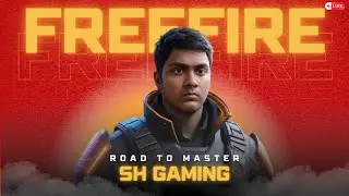 Free Fire Road to Master Rank 🔥 | SH Gaming