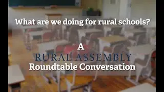 Rural School Infrastructure conversation