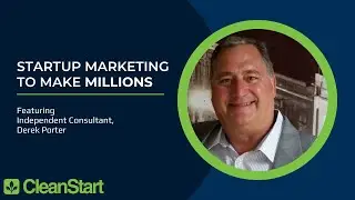 Startup Marketing to Make Millions | CleanStart Perspectives