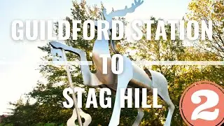 How to get from Guildford Train Station to Stag Hill Campus University of Surrey #2 | Virtual Run