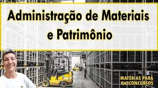 Administração de materiais e patrimônio