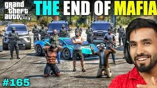 THE END OF BIGGEST MAFIA | GTA 5 GAMEPLAY | #165 