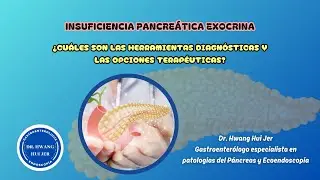 INSUFICIENCIA PANCREÁTICA EXOCRINA: DIAGNÓSTICO Y TRATAMIENTO