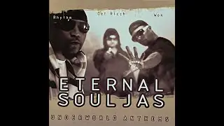 ETERNAL SOULJAS - CONTROL (WOK. GET RICCH. RHYTHM)
