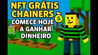 Chainers: Novas Lands e Como Ganhar Dinheiro com NFT Gr&aacute;tis