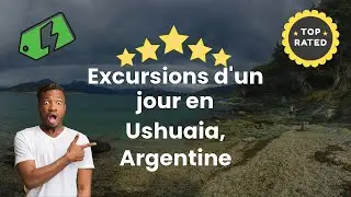Excursions d'un jour en Ushuaia, Argentine