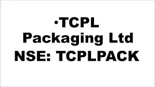 TCPL Packaging Ltd