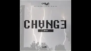 Brain Glisten - Change  #brainglisten #change