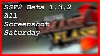 SSF2 Beta 1.3.2 | All Screenshot Saturday [2022]