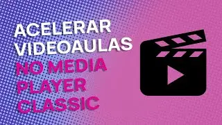 Como acelerar videoaulas no Media Player Classic (com áudio correto)