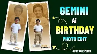Gemini Ai Birthday Photo Editing Tutorial | Easy & Stylish