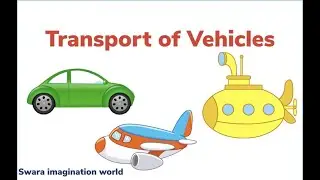 Modes Of Transport for children | Kids Learning | Types of transportation of vehicles #Vehicles
