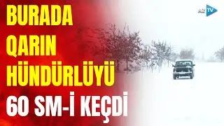 Qarın hündürlüyü 60 sm-i keçdi: yollar buz bağladı – SON MƏLUMATLAR
