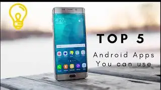 Top 5 Android apps you can use||Techno Digest